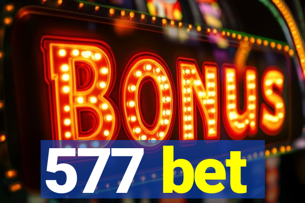 577 bet